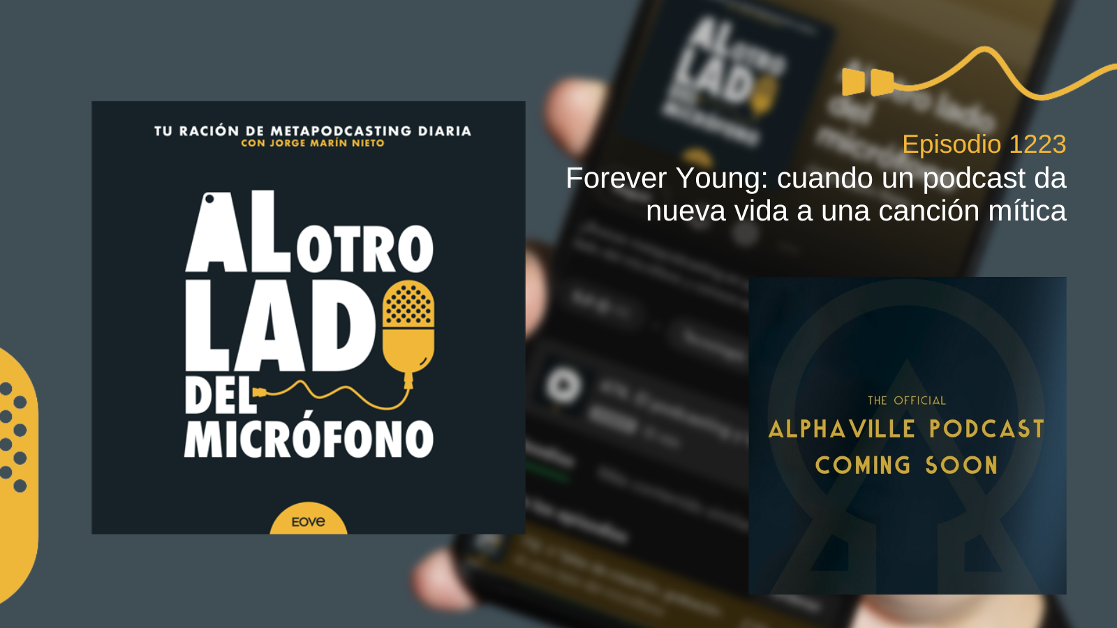 Forever Young: cuando un podcast da nueva vida a una canción mítica