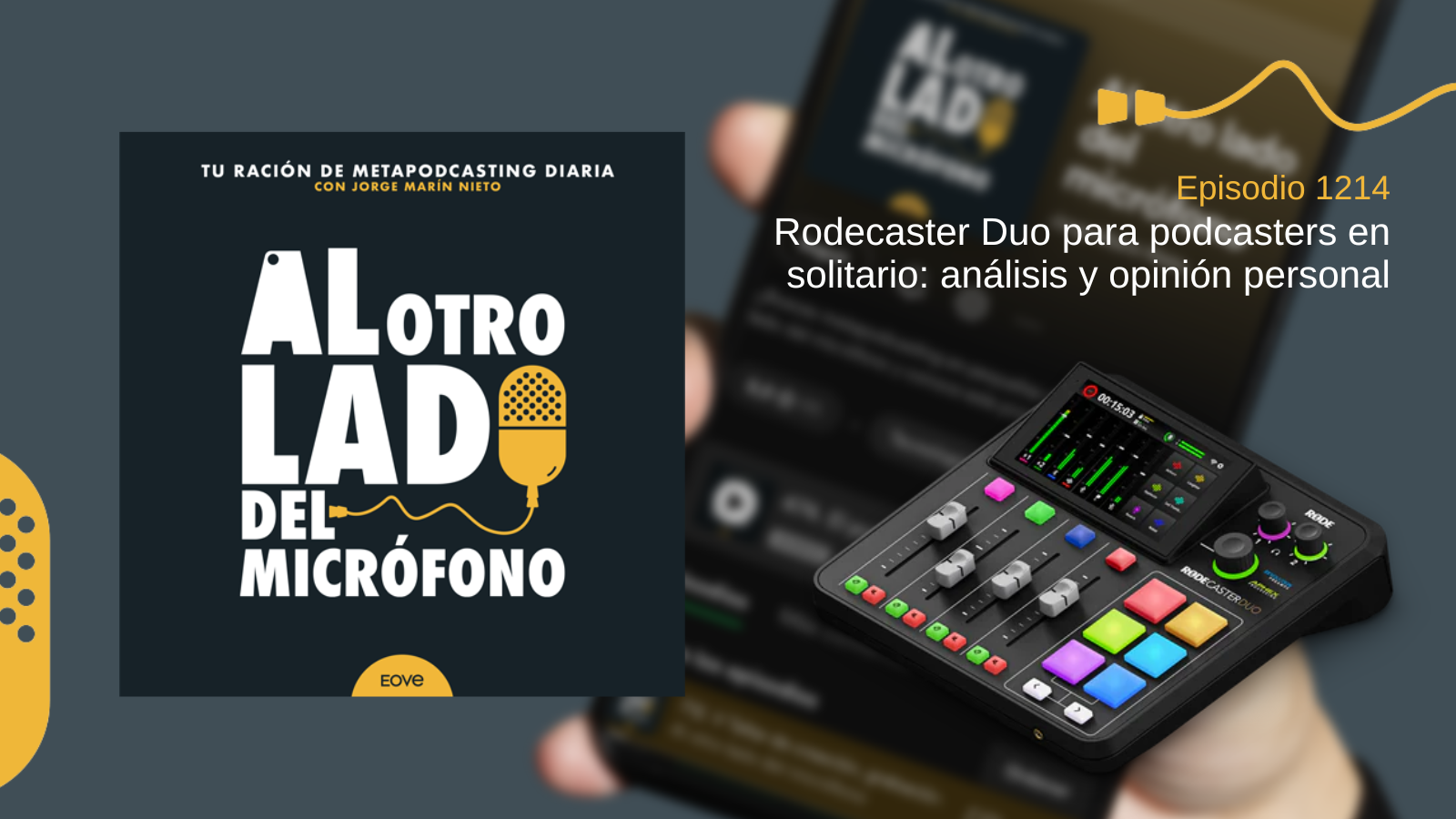 Rodecaster Duo para podcasters en solitario: análisis y opinión personal