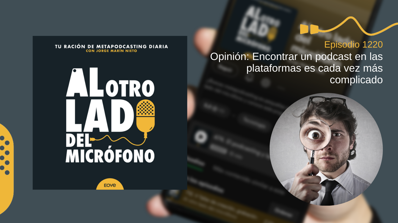 Opinión: Encontrar un podcast en las plataformas es cada vez más complicado