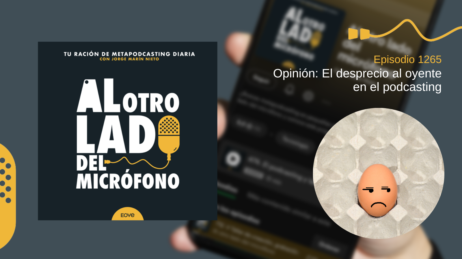 Opinión: El desprecio al oyente en el podcasting