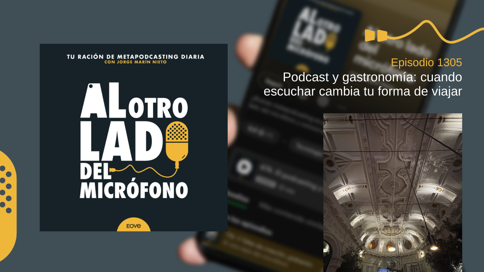 Podcast y gastronomía: cuando escuchar cambia tu forma de viajar