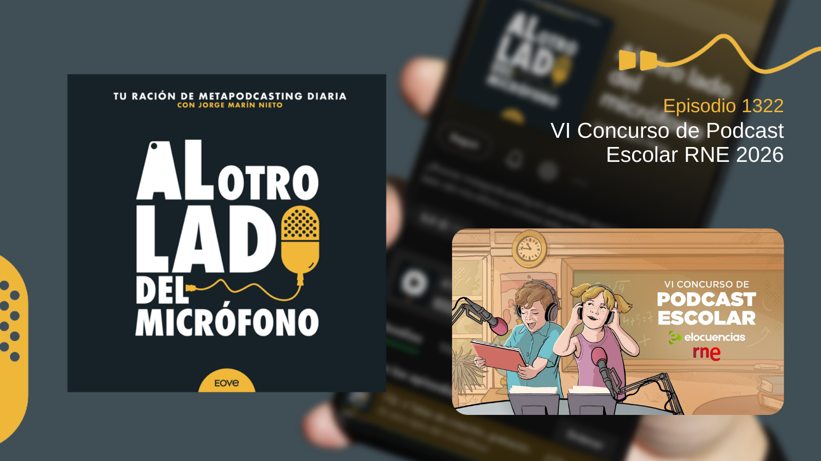 VI Concurso de Podcast Escolar RNE 2026