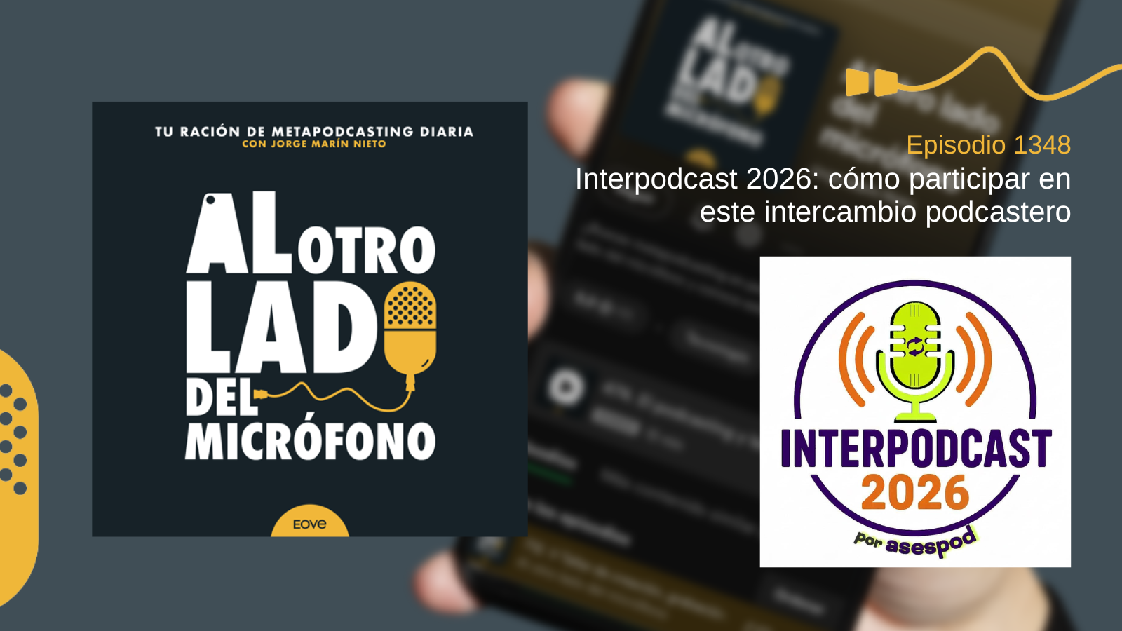 Interpodcast 2026: cómo participar en este intercambio podcastero