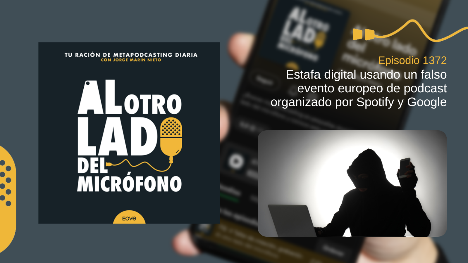 Estafa digital usando un falso evento europeo de podcast organizado por Spotify y Google