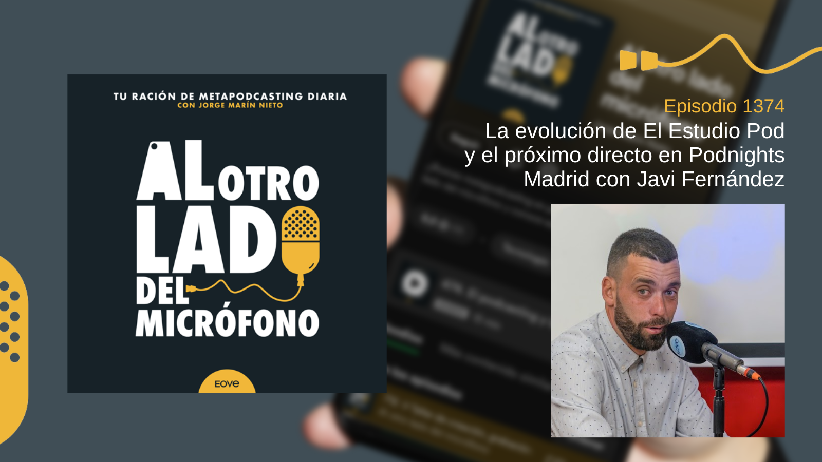 La evolución de El Estudio Pod y el próximo directo en Podnights Madrid con Javi Fernández