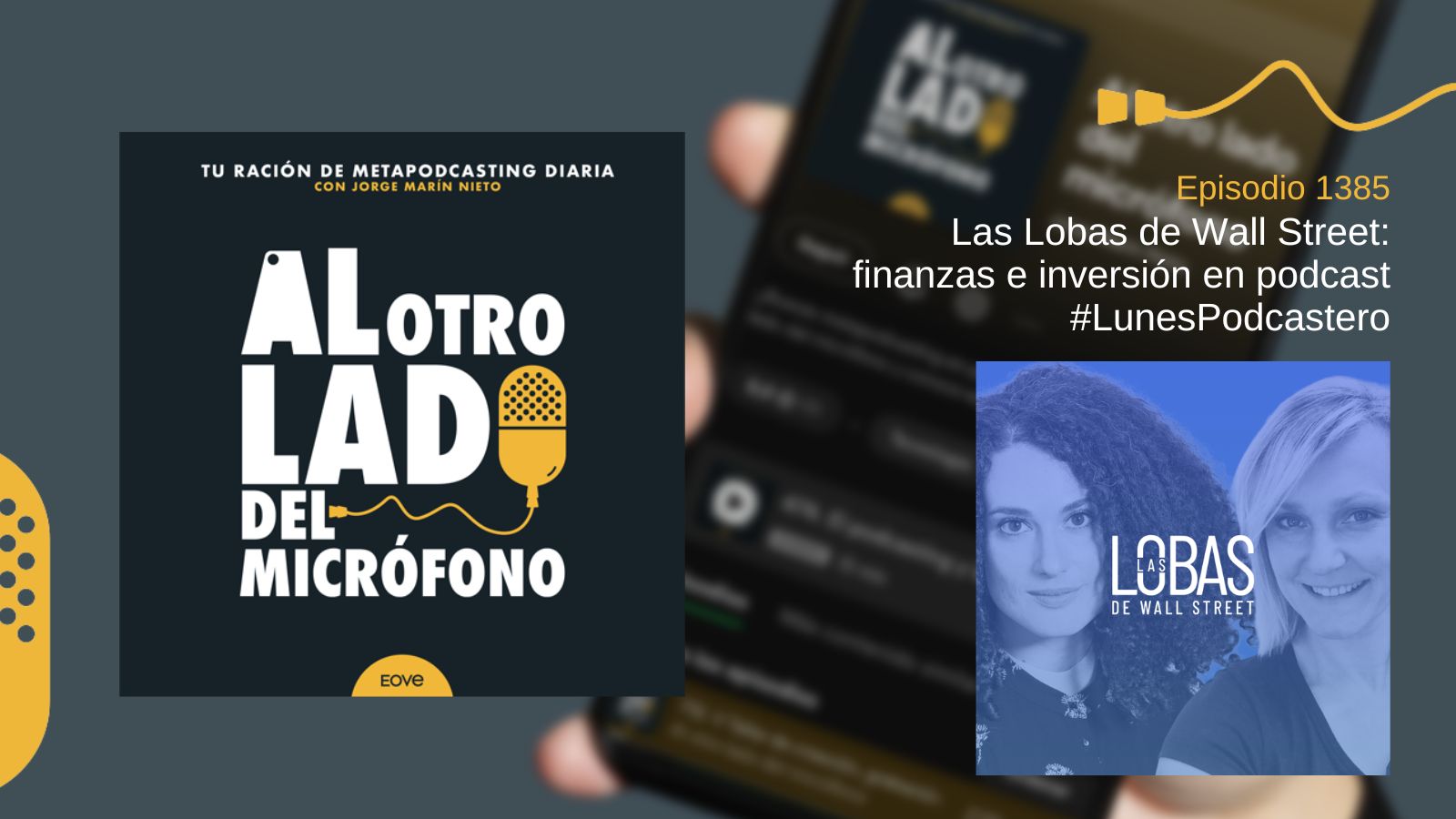 Las Lobas de Wall Street: finanzas e inversión en podcast #LunesPodcastero