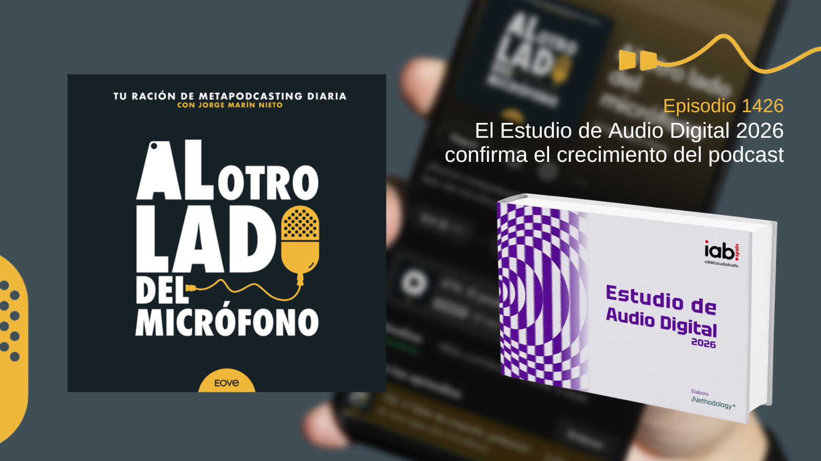 El Estudio de Audio Digital 2026 confirma el crecimiento del podcast